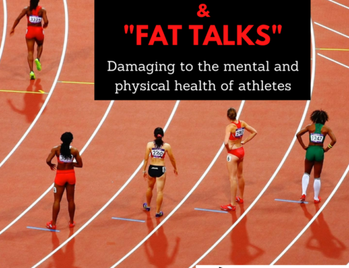 Body Shaming & “Fat Talks”: Damaging to the mental and physical health of athletes
